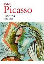 Comprar Pablo Picasso Escritos 1935-1959 - Picasso Pablo (libro) - N