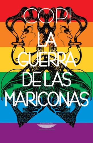 La Guerra De Las Mariconas - Copi