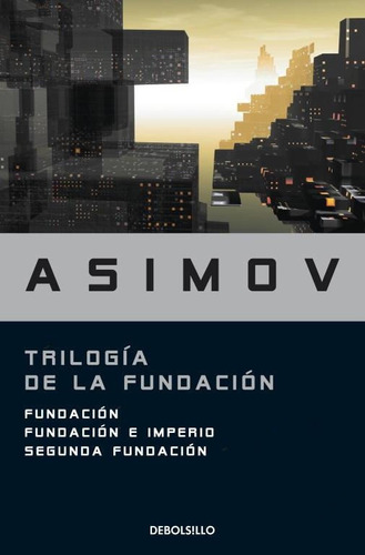Libro: Trilogía De La Fundación / Isaac Asimov