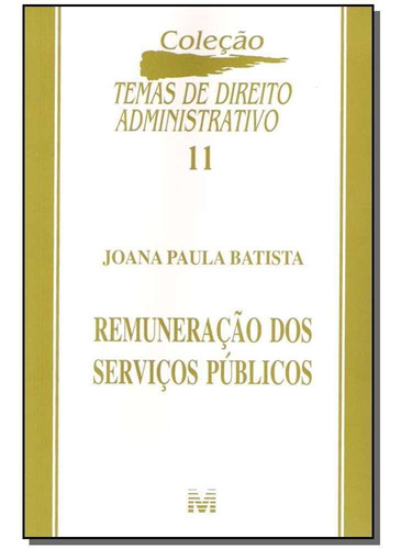 Remuneração De Serviços Públicos (coleção Temas De Di