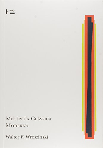 Libro Mecânica Clássica Moderna De Wreszinski F. Edusp