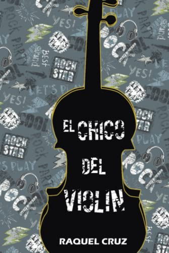 El Chico Del Violin: Novela New Adult