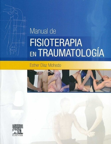 Manual De Fisioterapia En Traumatología