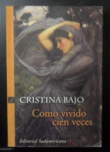 Cristina Bajo. Como Vivido Cien Veces.