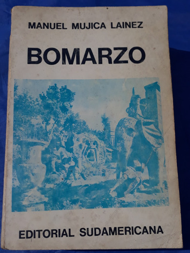 Bomarzo - Manuel Mujica Lainez 