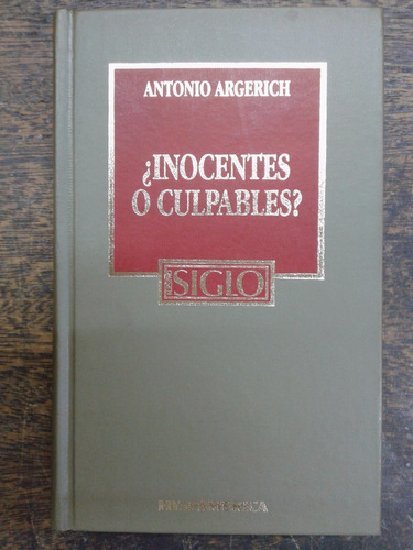 Inocentes O Culpables * Antonio Argerich * Hyspamerica *