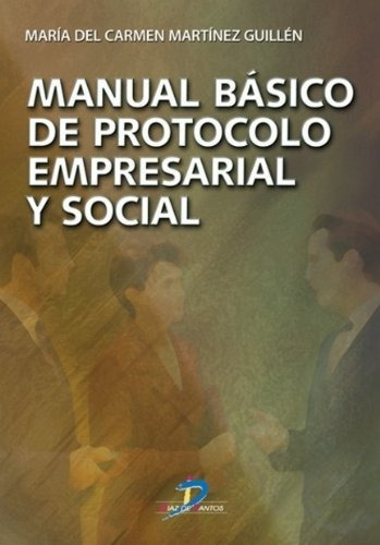 Libro Manual Básico De Protocolo Empresarialde Martínez Mª C