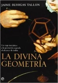 Libro La Divina Geometría - Buhigas Tallon, Jaime