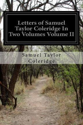 Libro Letters Of Samuel Taylor Coleridge In Two Volumes V...