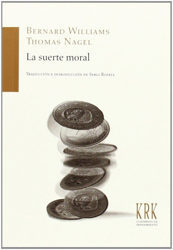 Suerte Moral,la - Williams, Bernard Arthur Owen