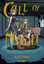 Comprar Call Of The Night, De Kotoyama. Call Of The Night, Vol. 10. Editorial Ivrea Argentina, Tapa Blanda, En Español