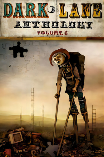 Dark Lane Anthology: Volume Six, De Jeffreys, Tim. Editorial Lulu Pr, Tapa Blanda En Inglés