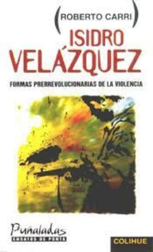 Libro - Isidro Velázquez - Roberto Carri