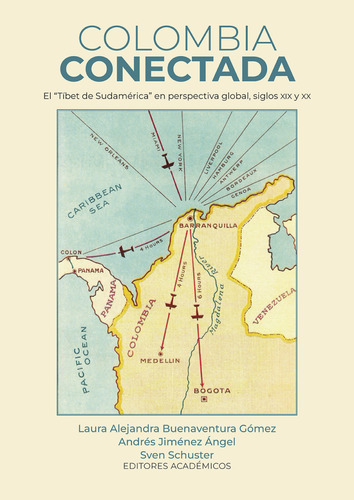 Colombia Connected ( Libro Nuevo Y Original )