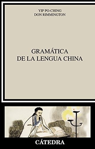Gramática De La Lengua China (lingüística), De Yip, Po-ching. Editorial Ediciones Cátedra, Tapa Tapa Blanda En Español