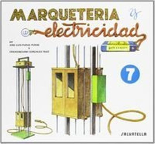 Marqueteria Y Electricidad 7 - Aa.vv