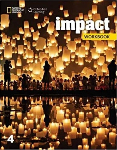 American Impact 4 - Workbook, de Fast, Thomas. Editorial National Geographic, tapa blanda en inglés americano, 2017