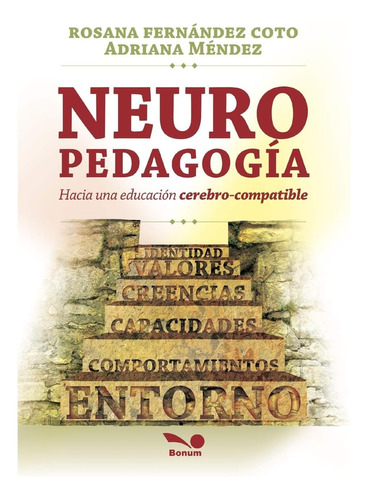 Libro: Neuropedadogía Hacía Una Educación Cerebro-compatible