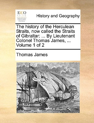 Libro The History Of The Herculean Straits, Now Called Th...