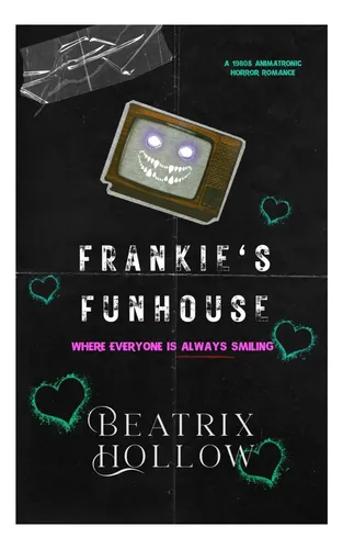 Libro: Frankies Funhouse: Animatronic Horror Romance | Cuotas sin interés