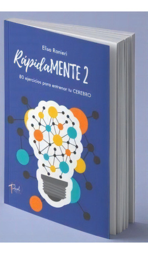 Rapidamente 2, De Elisa Ranieri. Editorial Tahiel Ediciones, Tapa Blanda En Español