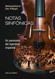 Notas Sinfonicas   Un Panorama Del Repertorio Orquestal.