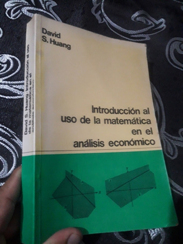 Libro Matemática  En El Análisis Económico David Huang