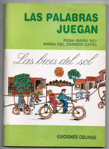 Las Palabras Juegan - Las Bicis Del Sol - Rey - Capel