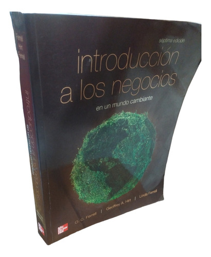 Introducción A Los Negocios Ferrell, O.c Mcgraw-hill 7 Edici