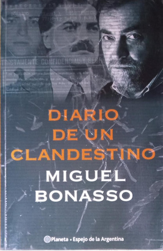 Diario De Un Clandestino Miguel Bonasso  