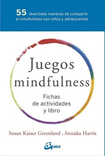 Juegos Mindfulness - Fichas De Actividades Y Libro - Susan K