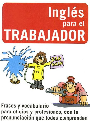 Libro : Ingles Para El Trabajador (spanish And English...