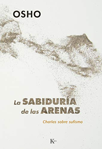 Libro Sabiduria De Las Arenas Charlas Sobre Sufismo La De Os