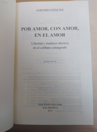 Libro Por Amor Con Amor Y En El Amor - Amedeo Cencini