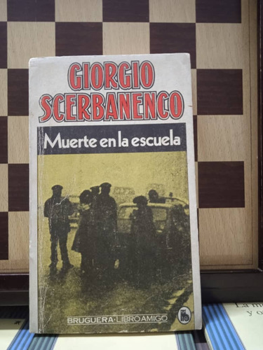 Muerte En La Escuela-giorgio Scerbanenco