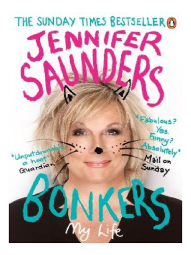 Bonkers - Jennifer Saunders. Eb12