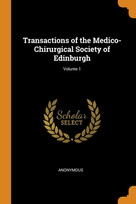 Libro Transactions Of The Medico-chirurgical Society Of E...