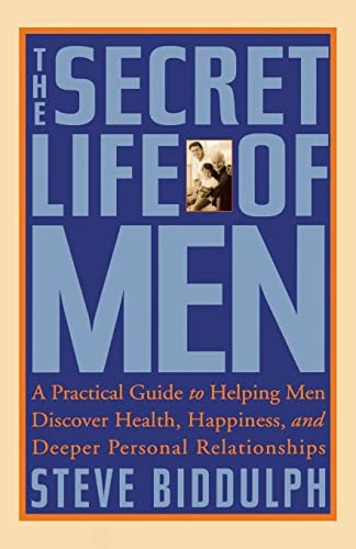 The Secret Life Of Men,a Practical Guide To Helping Men Disc