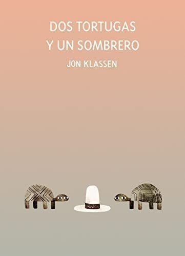 Libro: Dos Tortugas Y Un Sombrero (somos8) (spanish Edition)