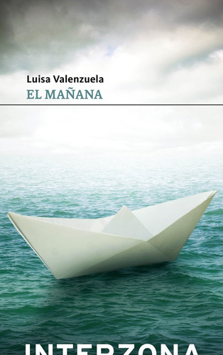 El Mañana - Luisa Valenzuela