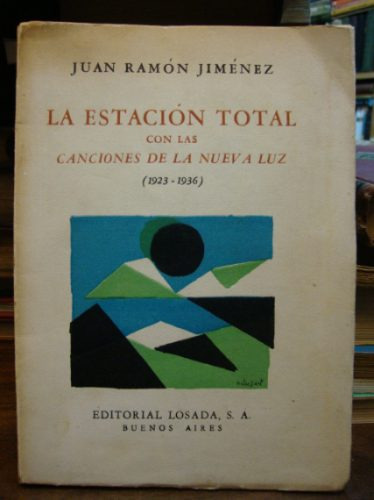 La Estacion Total. Jimenez, Juan Ramón.