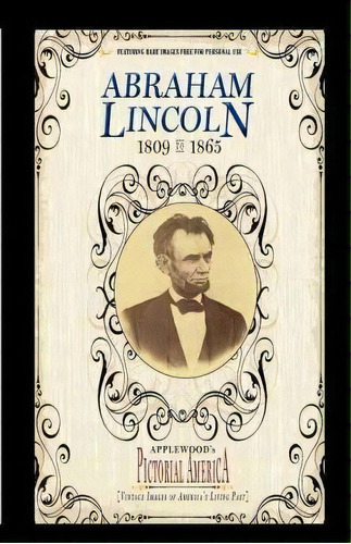 Abraham Lincoln (pictorial America), De Applewood Books. Editorial Applewoods Pictorial America, Tapa Blanda En Inglés