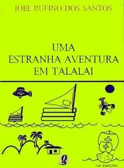 Livro Uma Estranha Aventura Em Talalai: Novela - Joel Rufino Dos Santos [2005]