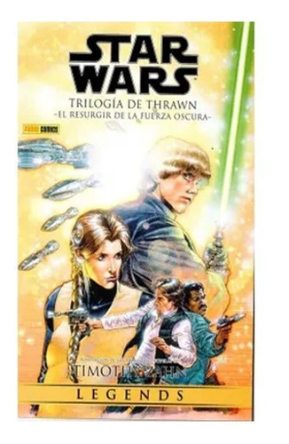 Star Wars Trilogia De Thrawn 2 El Resurgir De La Fuerza Oscu
