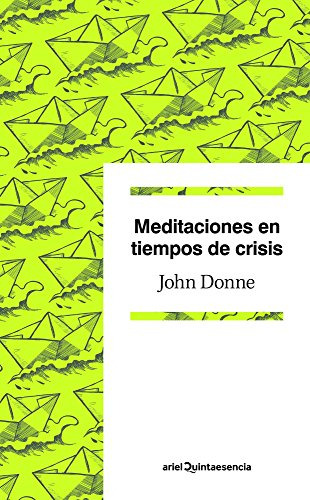 Libro Meditaciones En Tiempos De Crisis De John Donne