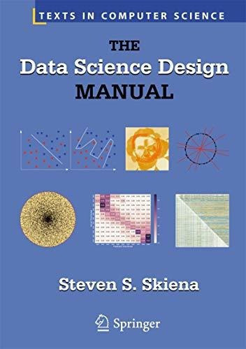 The Data Science Design Manual, De Professor Steven S. Skiena. Editorial Springer International Publishing Ag, Tapa Dura En Inglés