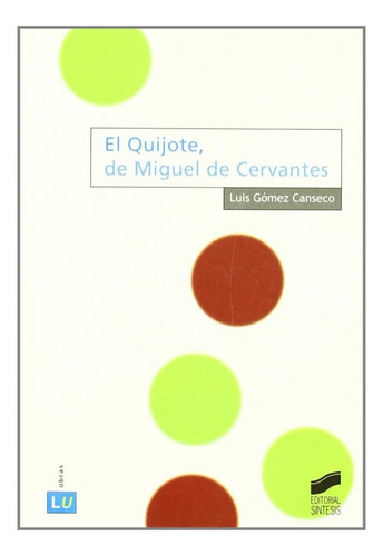  Quijote De Miguel De Cervantes, El 