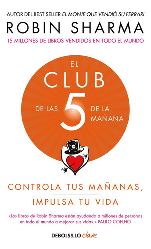 Club De Las 5 De La Mañana, El - Sharma, Robin S