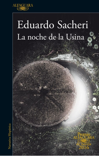 Noche De La Usina, La - Sacheri, Eduardo