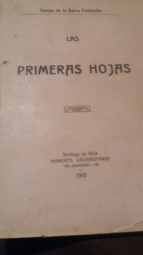 Libro Antiguo Poesia 1910 Las Primeras Hojas